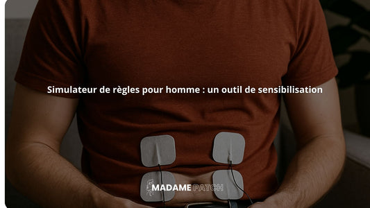 Simulateur-de-règles-pour-homme-un-outil-de-sensibilisation Madame Patch