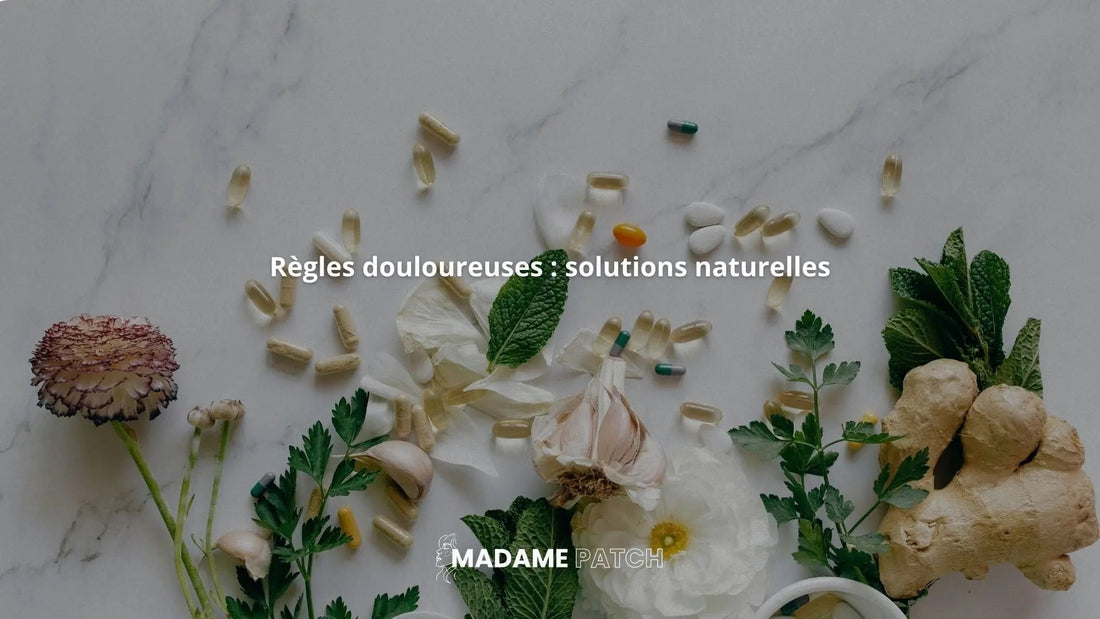 Règles-douloureuses-solutions-naturelles Madame Patch