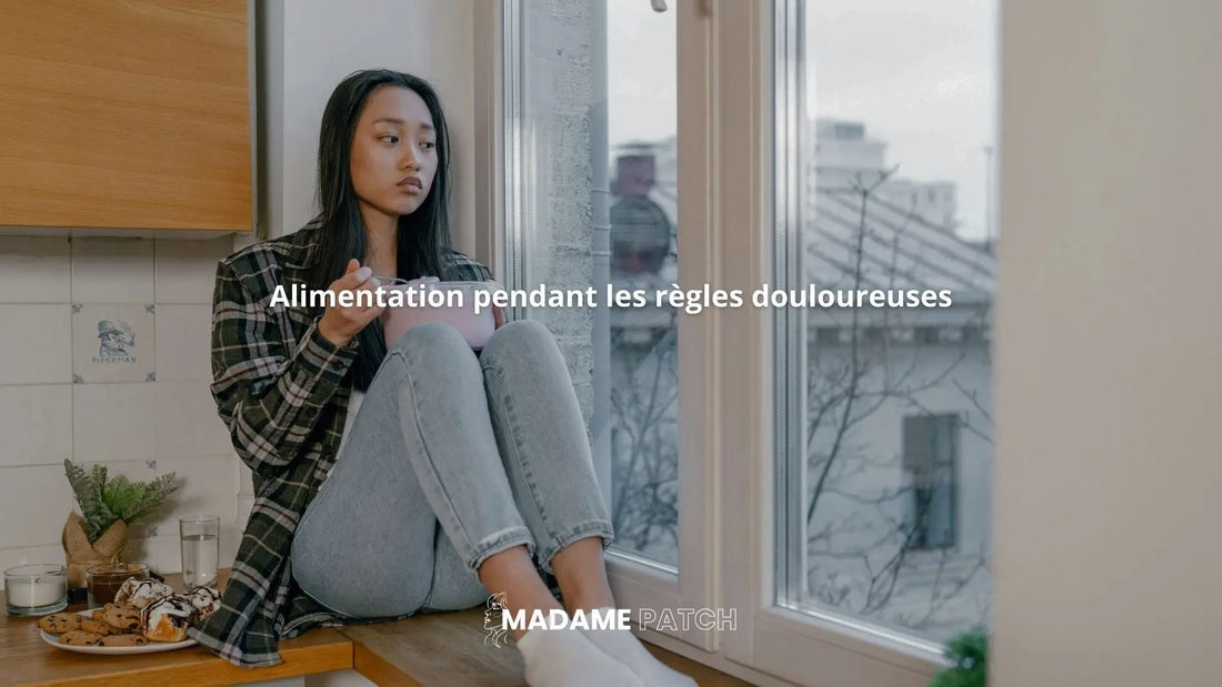 Alimentation-pendant-les-règles-douloureuses Madame Patch